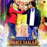 Mumbai Can Dance Saalaa - Goldie Sohel Song Download